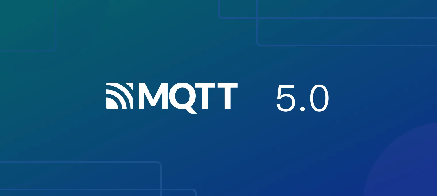 MQTT 5与 MQTT 3–MQTT 5要点第2部分缩略图