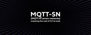 MQTT-SN:为工业物联网提供低功耗和可扩展的解决方案